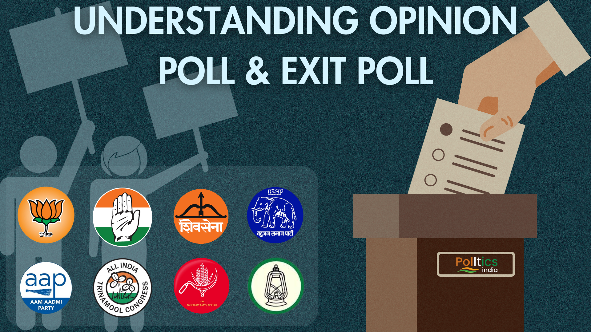 Understanding Opinion Polls and Exit Polls: A Guide by Polltics India